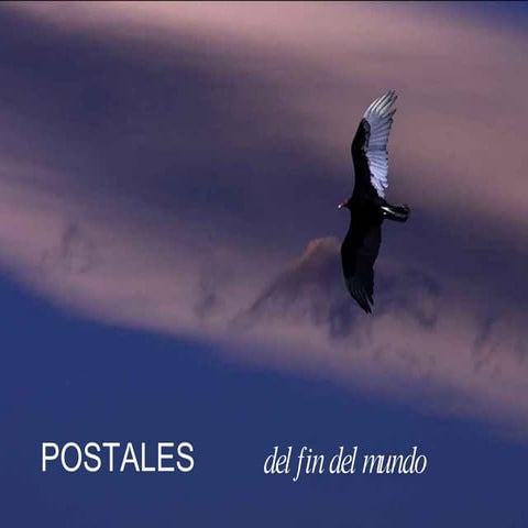 Postales Del Fin Del Mundo