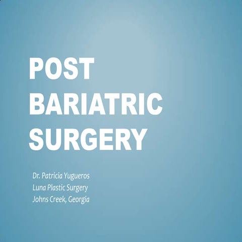 Post Bariatric Surgery