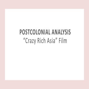 Postcolonial Analysis - Crazy Rich Asian Film (PPT).pdf