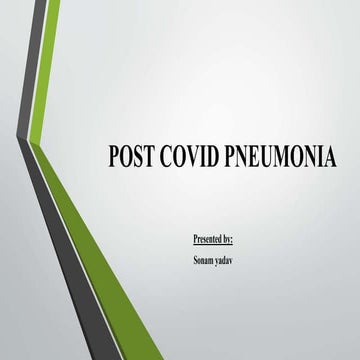 Post covid pneumonia ppt slideshare