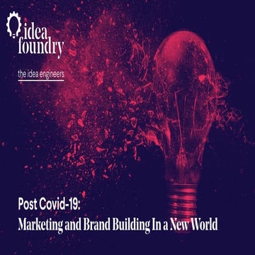 IF post covid 19 marketing and brand building in a new world-part 1