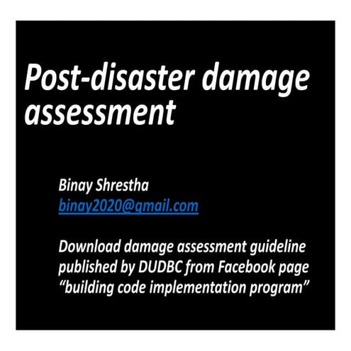 Post damage assessment