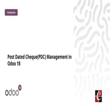 Post Dated Cheque(PDC) Management in Odoo 18