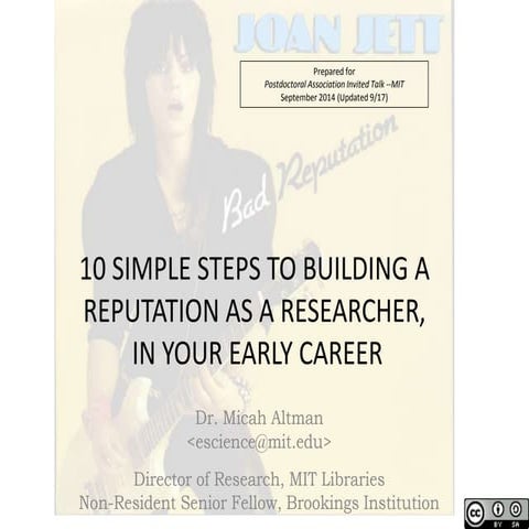 10 SIMPLE STEPS TO BUILDING A REPUTATION AS A RESEARCHER, IN YOUR EARLY CAREER