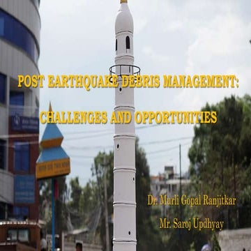 Post earthquake debris management in Nepal: Challenges and Opportunities