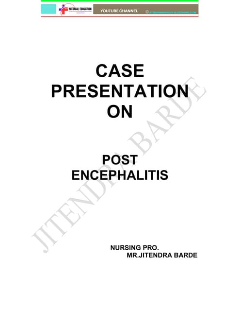 POST ENCEPHALITIS case study  Jitendra bhargav