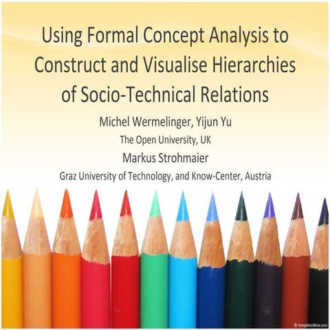 Using Formal Concept Analysis to Construct and Visualise Hierarchies of Socio-Technical Relations
