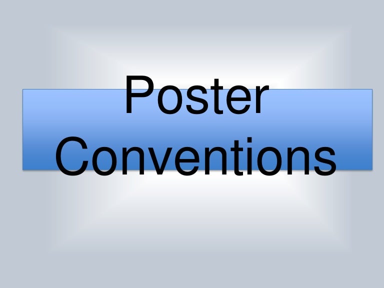 Poster conventions