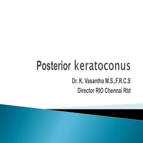 Posterior keratoconus