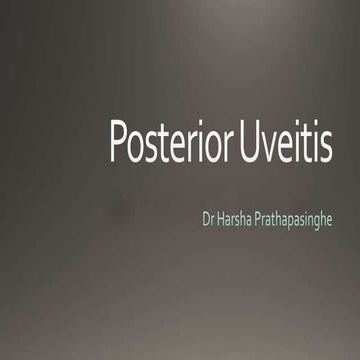 Posterior Uveitis