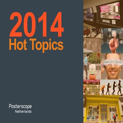 Posterscope hot topics 2014