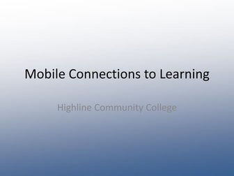 Mobile Connections to Learning - ATL Poster Session