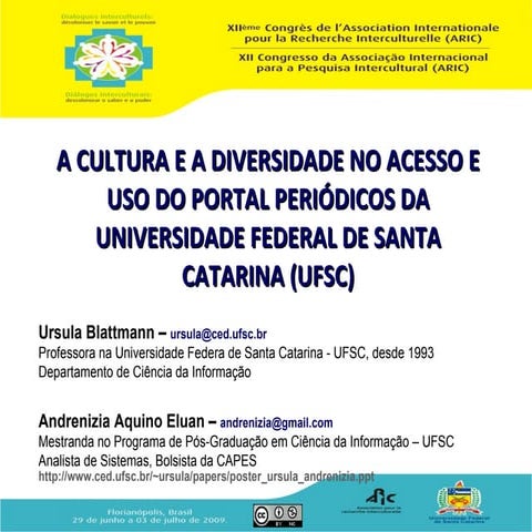 A CULTURA E A DIVERSIDADE NO ACESSO E USO DO PORTAL PERIÓDICOS DA UNIVERSIDADE FEDERAL DE SANTA CATARINA (UFSC)