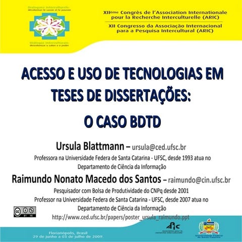 ACESSO E USO DE TECNOLOGIAS EM TESES DE DISSERTAÇÕES:  O CASO BDTD