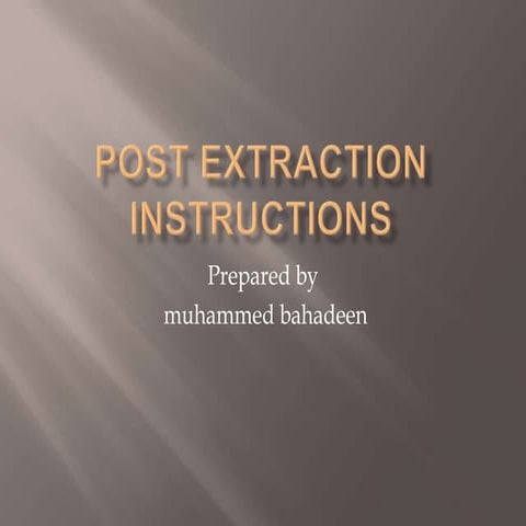 Post extraction instructions