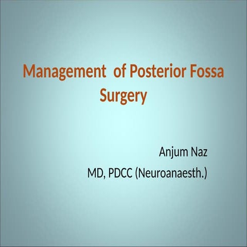 neuro anaesthesia post fossa surgery.ppt