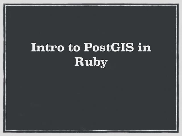 Adelaide Ruby Meetup PostGIS Notes