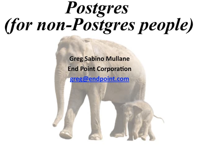 Postgres for MySQL (and other database) people