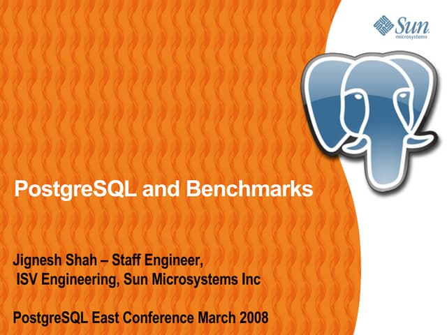 PostgreSQL and Benchmarks