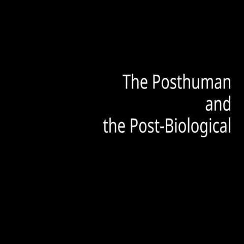 the basic features of posthuman abio.ppt