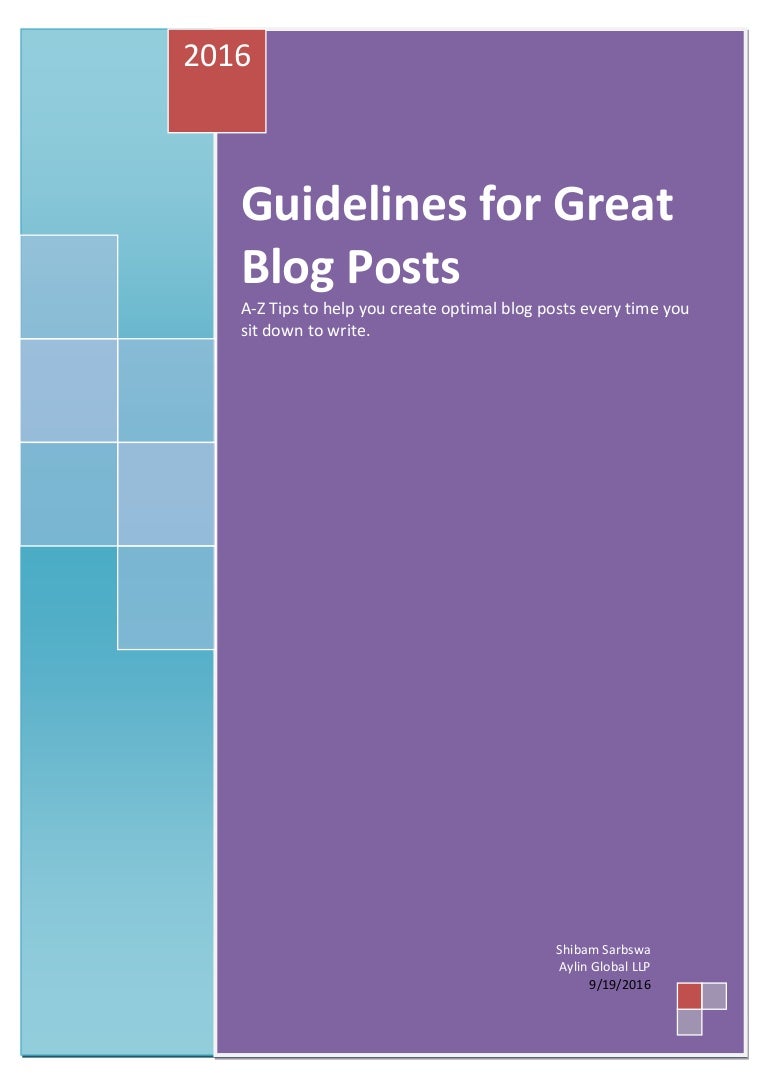 Guidelines for Great Blog Posts Posting Guidelines