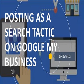 Posting as a Search Tactic on Google My Business