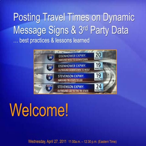 Posting travel times on dms webinar 042711
