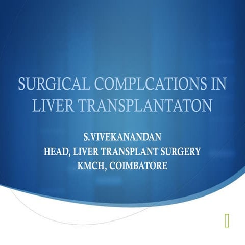 Post liver tx complication surgeon role | PPT
