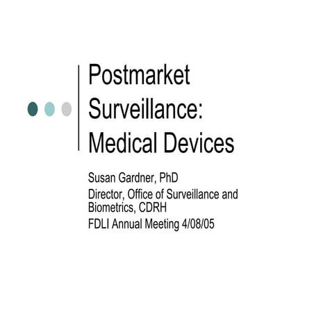 Postmarket Surveillance   Medical Devices