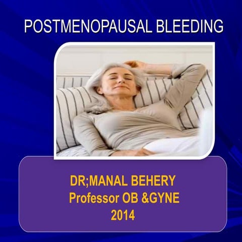 Postmenopausal bleeding for undergraduate