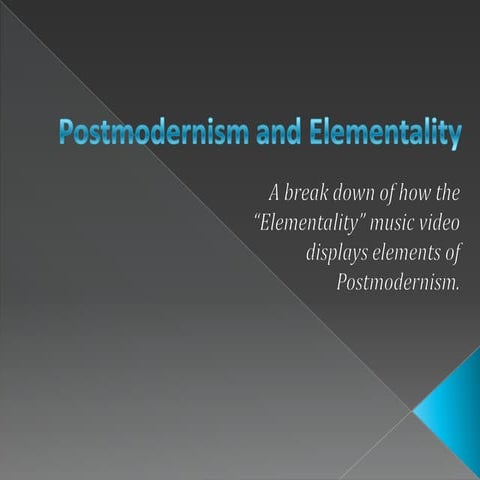 Postmodernism and Elementality
