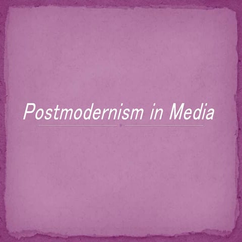 Postmodernism in media