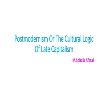 Postmodernism or the cultural logic of late capitalism
