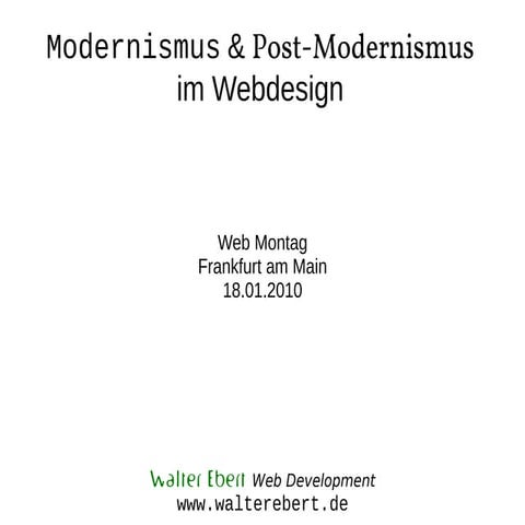 Modernismus + Post-Modernismus im Webdesign