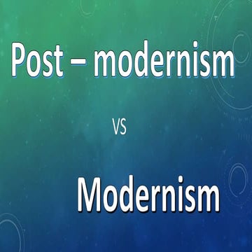 Post modernism vs modernism