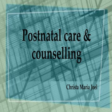 Postnatal Care and Counselling 