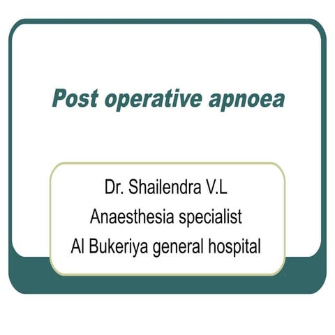 Post-operative apnoea