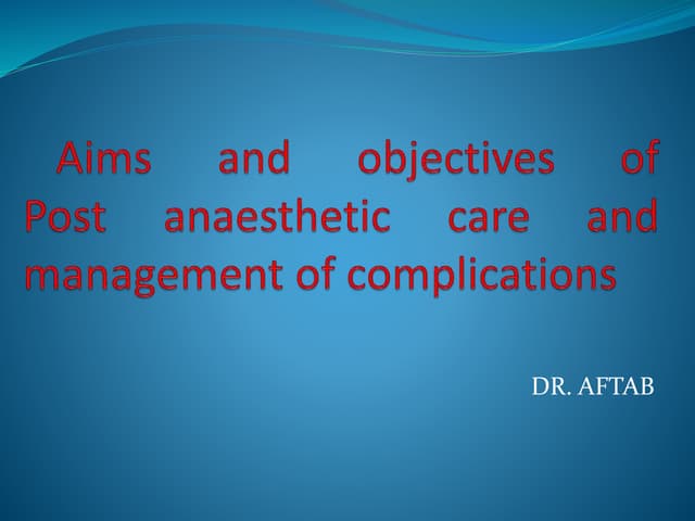 Post operative care complication management