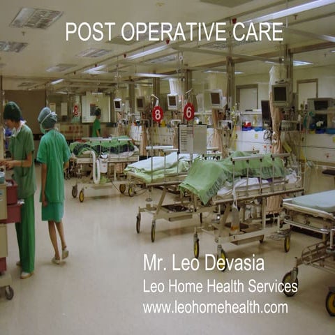 Post operative care