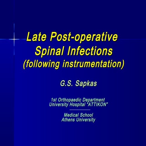 Late Post-operative Spinal Infections