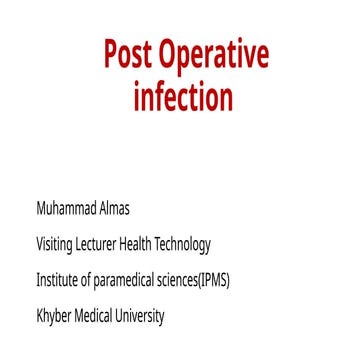 Comprehensive Overview of Post Operative Infection: Causes, Symptoms ...
