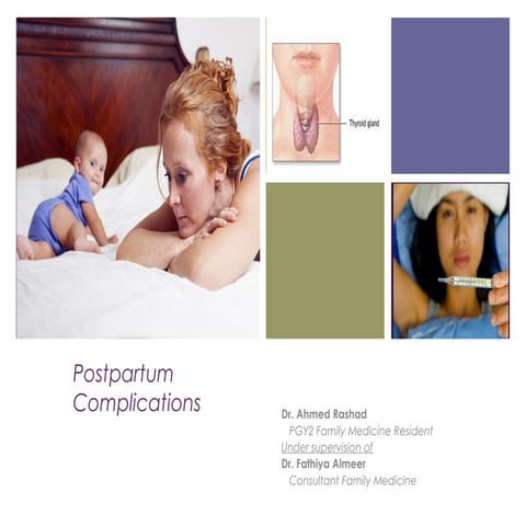 Postpartum complications ( Non-bleeding )
