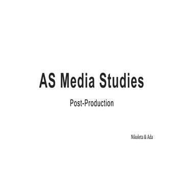 AS Media Studies Post-Production