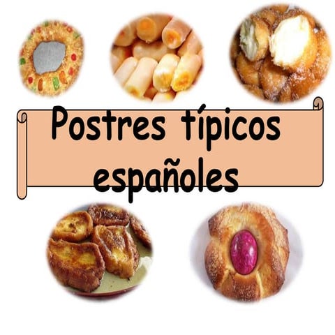 Postres tipicos españoles | PPTX