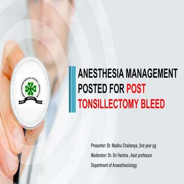 Post tonsillectomy bleed & anesthesia considerations