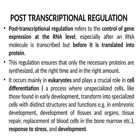 POST TRANSCRIPTIONAL REGULATION & GENOMICS.pptx