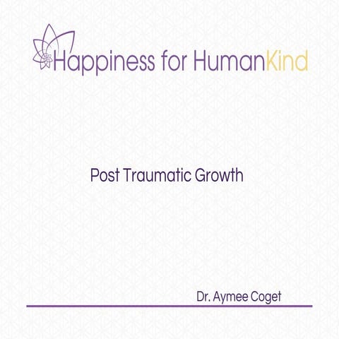 Post Traumatic Growth 