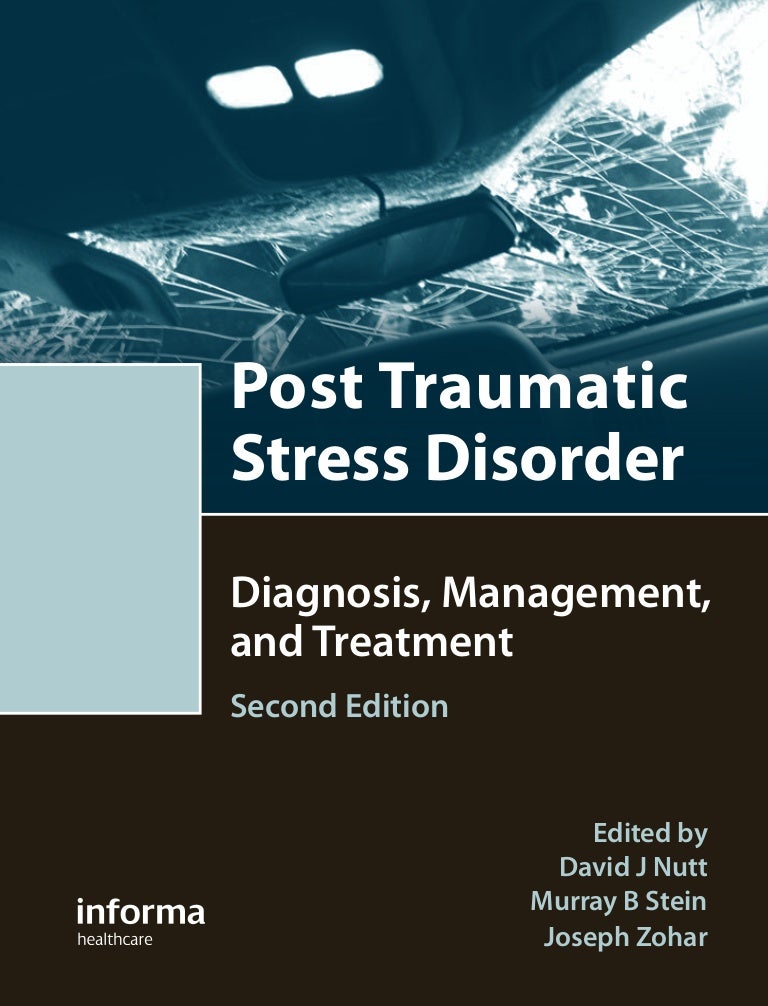 Posttraumatic stress disorder diagnosis, management, and treatment