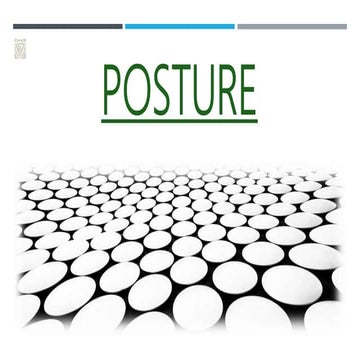 UNIT - 5 - POSTURES | PPTX