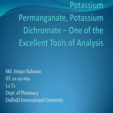 Potassium permanganate, potassium dichromate – one of the excellent tools of ...